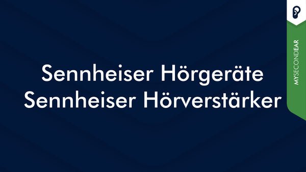 Sennheiser Hörgeräte - Sennheiser Hörverstärker | MySecondEar